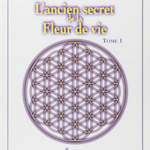 l'ancien secret de la fleur de vie livre ceiba-institut